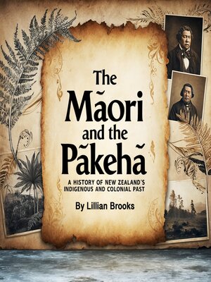 cover image of The Māori and the Pākehā